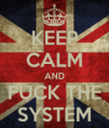 /album/fotogalerie1/keep-calm-and-fuck-the-system-32-png/